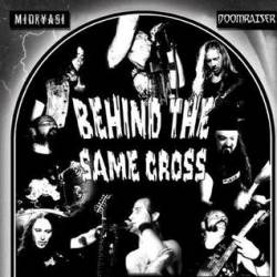 Doomraiser : Behind the Same Cross